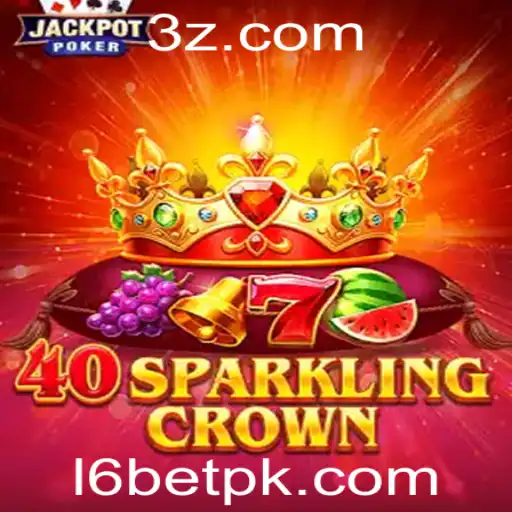Descubra o Fascinante Mundo de 40SparklingCrown com l6bet